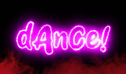 Dance electric pink lighting text with  on black background, 3D Rendering. Dance text word.