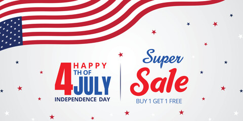 Happy 4th of July. Fourth July Independence Day USA. Independence Day sale web banner. Independence Day USA social media promotion template. greeting card, banner, poster with United States flag