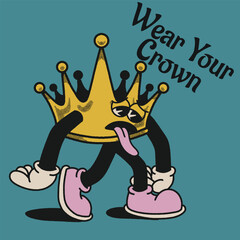 Wear Your Crown With King Crown Groovy Character Design