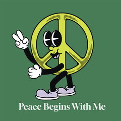 Peace Begins With me With Peace Groovy Character Design