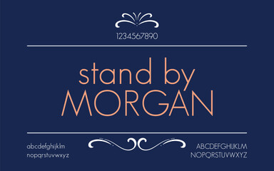 Stand by Morgan Modern abstract alphabet font. typography Creative fashion futuristic font and with numbers. vector illustration