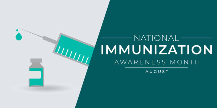 Immunization awareness month is observed every year in August, Immunization awareness month banner, poster,awareness. immunization template design vector illustration.