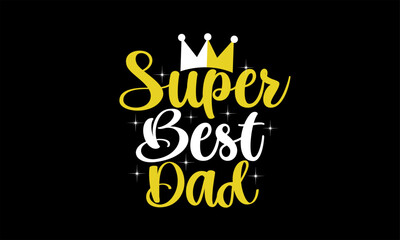 Super best dad