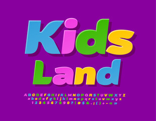 Vector bright Emblem Kids Land. Colorful sticker Font. Creative set of Alphabet Letters, Numbers and Symbols