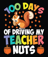 100 Days Of Driving My Teacher Nuts, Back To School, Kindergarten, 100th Days Of School