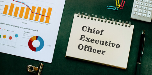 There is notebook with the word Chief Executive Officer. It is as an eye-catching image.