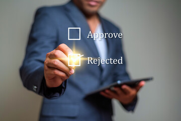 Reject document or project concept, Businessman use pen to tick correct mark to in checkbox for...