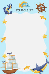 To Do List with cute sailing ship, shark, steering wheel and anchor. Hand drawn illustration