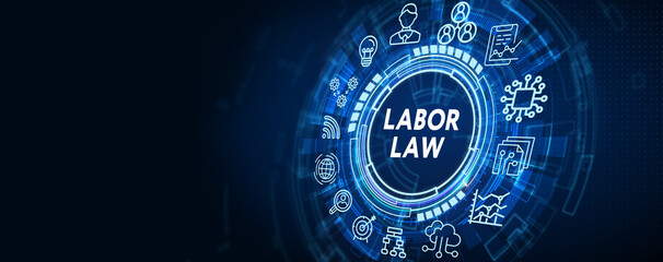 Business, Technology, Internet and network concept. Labor Law Lawyer Legal. 3d illustration