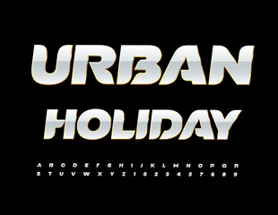 Vector trendy poster Urban Holiday with stylish Font. White and Gold chic Alphabet Letters and Numbers set