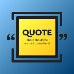 Quote frame blank, text quote boxes, message