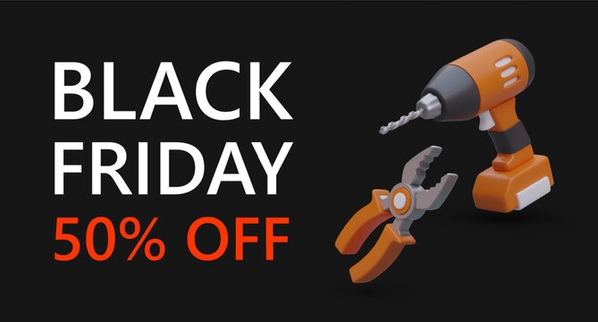 Grand sale of tools for repair and construction. 50 percent off on Black Friday. Banner on black background with place for promotional offer. 3D image of drill, pliers - Powered by Adobe