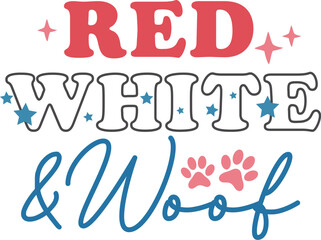 Red White And Woof ,
4th Of July,
4th Of July Svg,
Patriotic,
America,
American Flag,
America Day,
Groovy,
Independence Day,
Retro 4th Of July,
4th Of July Png,
Red White Blue,
Freedom,
4th July Clipa