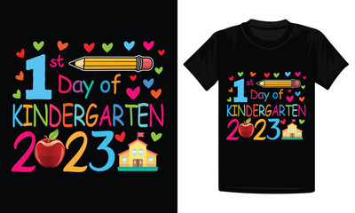 1st day of kindergarten 2023 t-shirt design, back to school design, kindergarten shirt