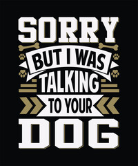 Naklejka na ściany i meble dog t-shirt design, typography, dog, clothing, pet, 