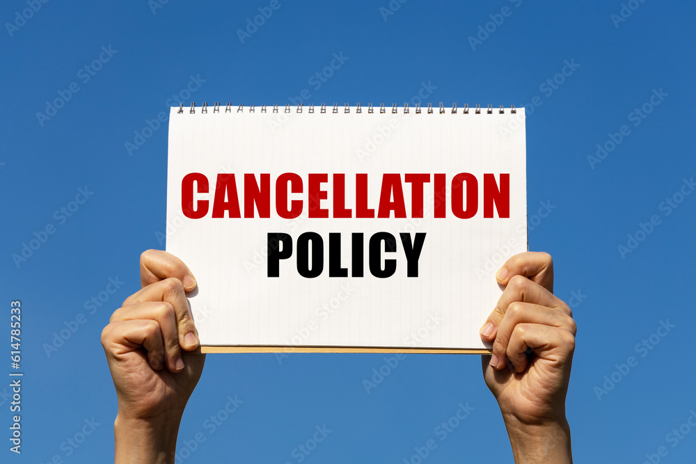 Poster cancellation policy text on notebook paper held by 2 hands with isolated blue sky background. this m