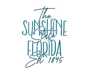 Florida the sunshine state Summer typography vector print for t-shirt, Mug, Sticker, fashion prints, posters and other