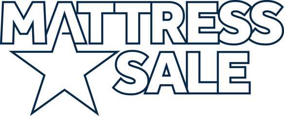 Mattress Sale Text Design with Star, Mattress Special, Mattress Sale Event, Vector, EPS, Instagram Post