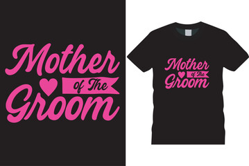 mother of the groom t-shirt