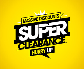 Super clearance, massive discounts advertising sale banner - 614831889