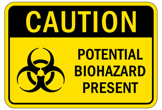 Biohazard warning sign and labels potential bi hazard present