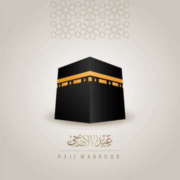 Hajj Mabrour with Eid Adha Arabic Calligraphy, Kaaba, and Pattern Vector Illustration