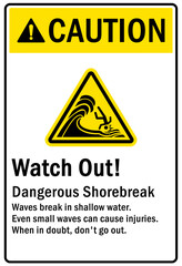 Beach safety sign and labels watch out, dangerous shore break