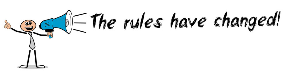 Obraz premium The rules have changed!