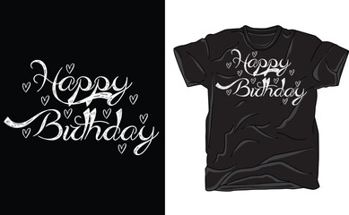 Birthday T-shirts, Happy Birthday Tees, Birthday Shirts, Gift For Happy Birthday Shirt, Cute birthday Shirt, Funny Happy Birthday T-shirts