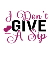 Wine Svg Bundle, Wine Quotes Svg, Alcohol Svg Bundle, Drink Svg, Wine Quotes, Funny Quotes, Sassy Sarcastic Wine Svg Png Dxf Eps Clipart