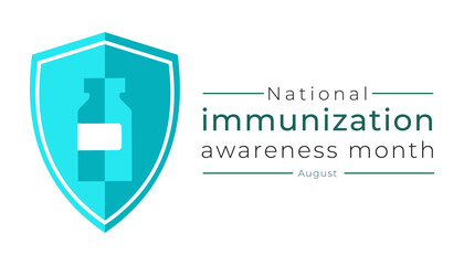Immunization awareness month is observed every year in August, Immunization awareness month banner, poster,awareness. immunization template design vector illustration.