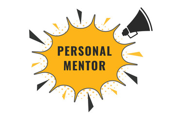 Personal Mentor Button. Speech Bubble, Banner Label Personal Mentor