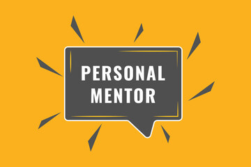 Personal Mentor Button. Speech Bubble, Banner Label Personal Mentor