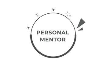 Personal Mentor Button. Speech Bubble, Banner Label Personal Mentor