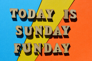 Today is Sunday Funday, phrase as banner headline