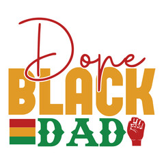 Dope Black Dad