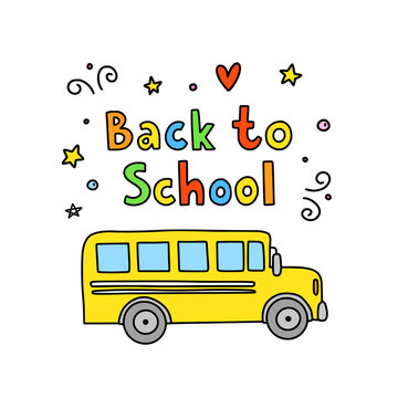 School bus vector clipart. Back to school cute poster. Doodle school illustration