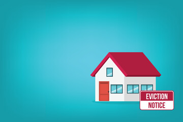 House with an eviction notice sign