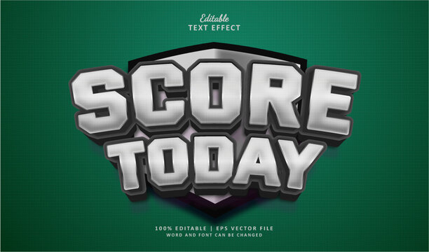 Score today editable text effect 3d style esport.