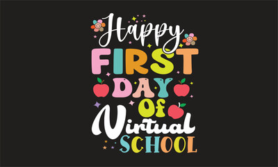 Fototapeta premium Happy First Day of Virtual School Retro SVG Design