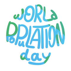 World population day lettering with Earth globe texture. Handwritten text. July 11. Vector illustration isolated on white background