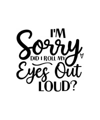 Sarcastic SVG Bundle, Funny SVG bundle, Sarcasm SVG bundle, Sassy Svg quotes shirts, Funny mom gift, Funny mom Png, Silhouette, Cricut