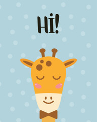 Hi Giraffe - Cute baby card illustration. Shower card.