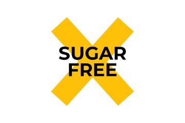 Sugar Free. Modern, simple, vibrant typographic design of a saying 
