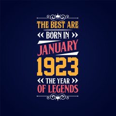 Best are born in January 1923. Born in January 1923 the legend Birthday