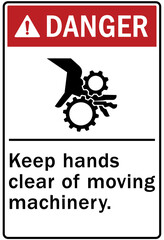 Moving machinery warning sign and labels keep hands clear of moving machinery