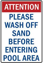 Foot wash sign and labels please wash off sand before entering pool area