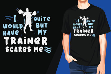 Trainer T shirt design or Gym Fitness T shirt design or Vector 
