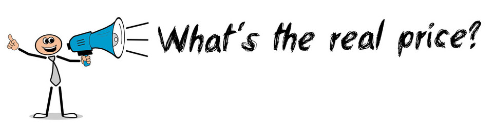 What´s the real price?