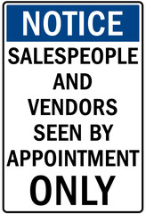 No soliciting warning sign and labels salespeople and vendors seen by appoinment only